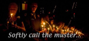 Softly call the muster